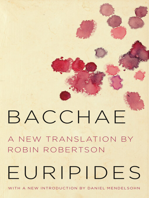 Title details for Bacchae by Euripides - Available